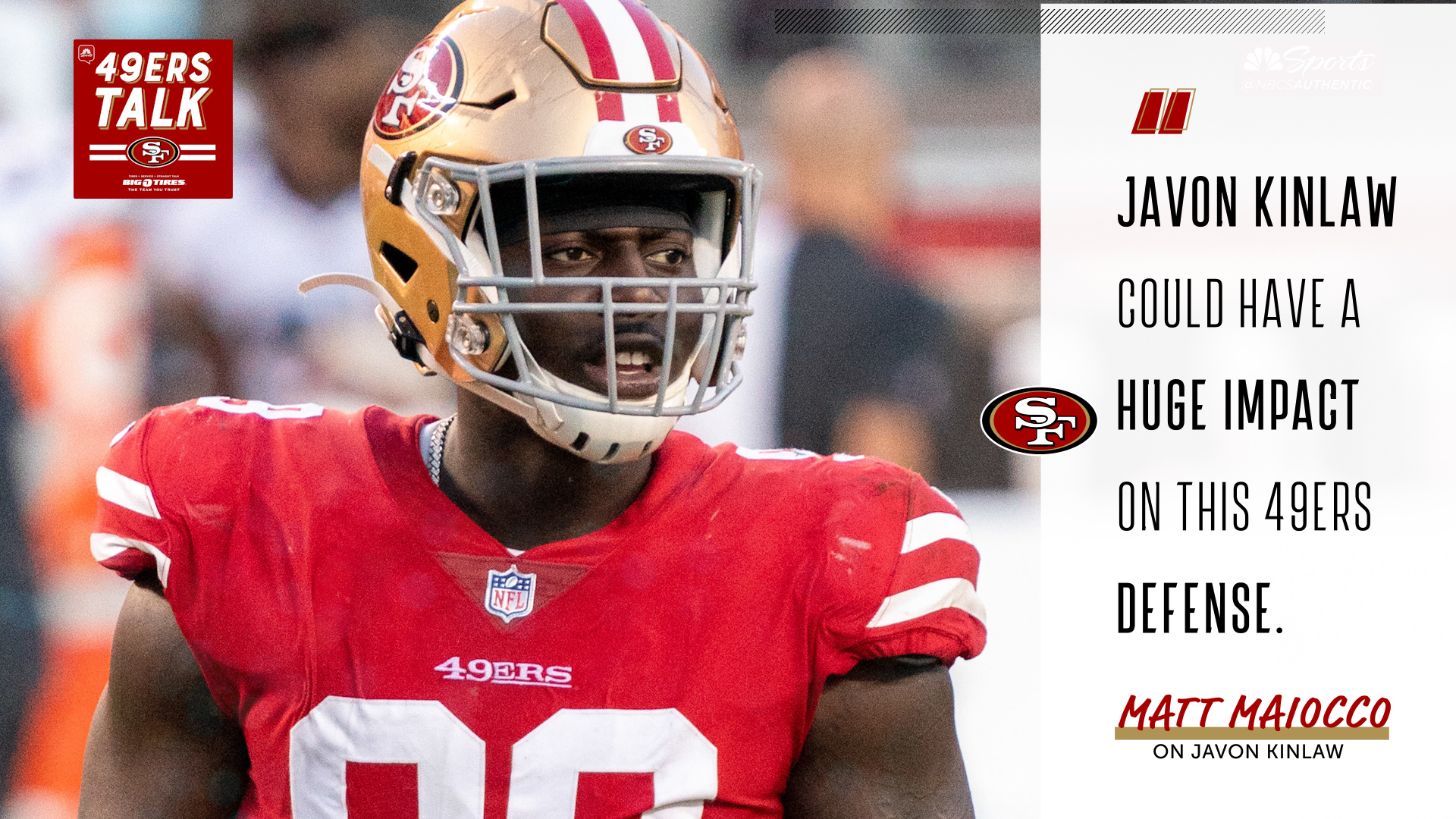 Javon Kinlaw is a prime example of why the 49ers can't afford to