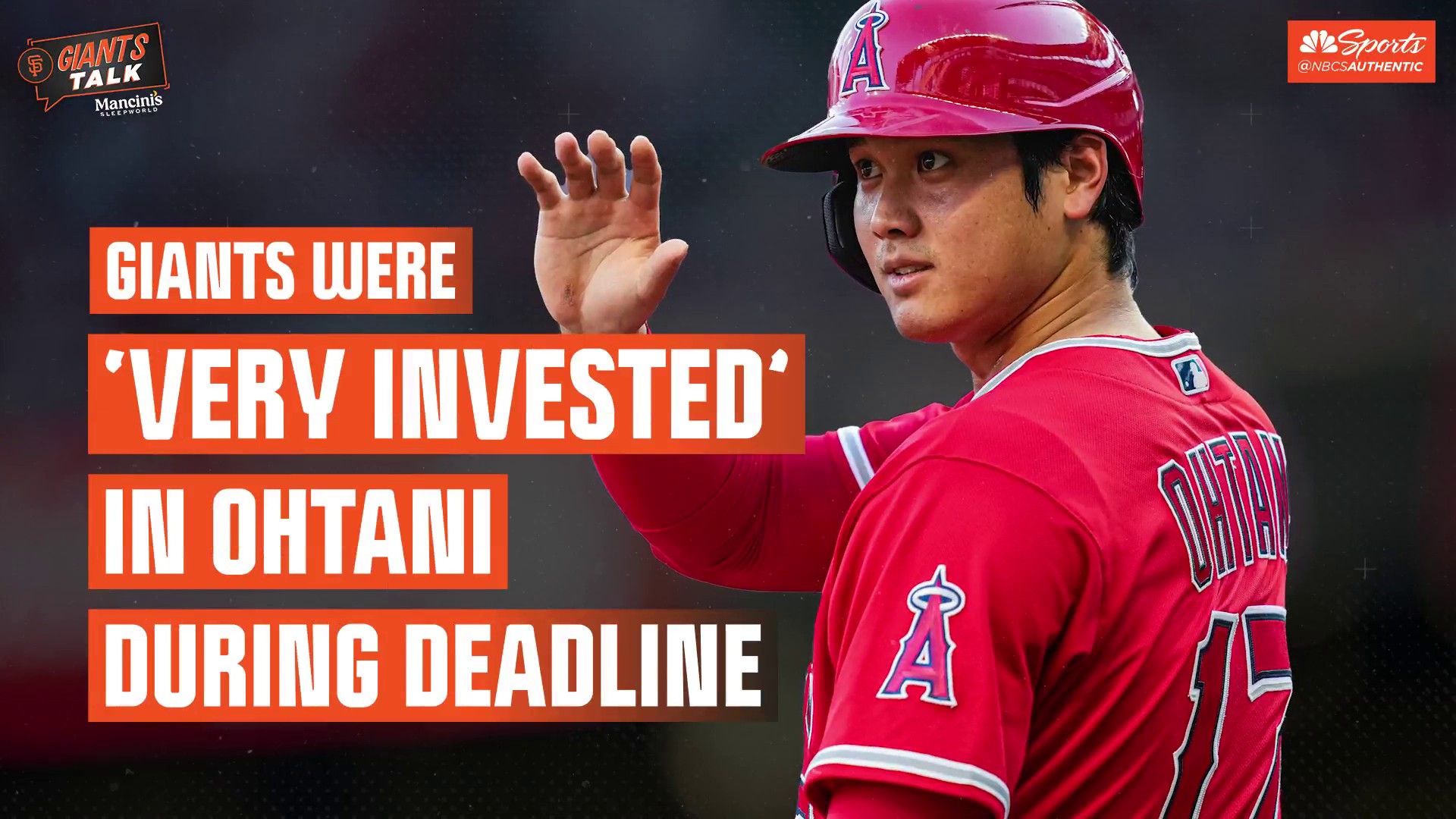 Giants were 'very invested' in Ohtani during trade deadline – NBC Sports  Bay Area & California