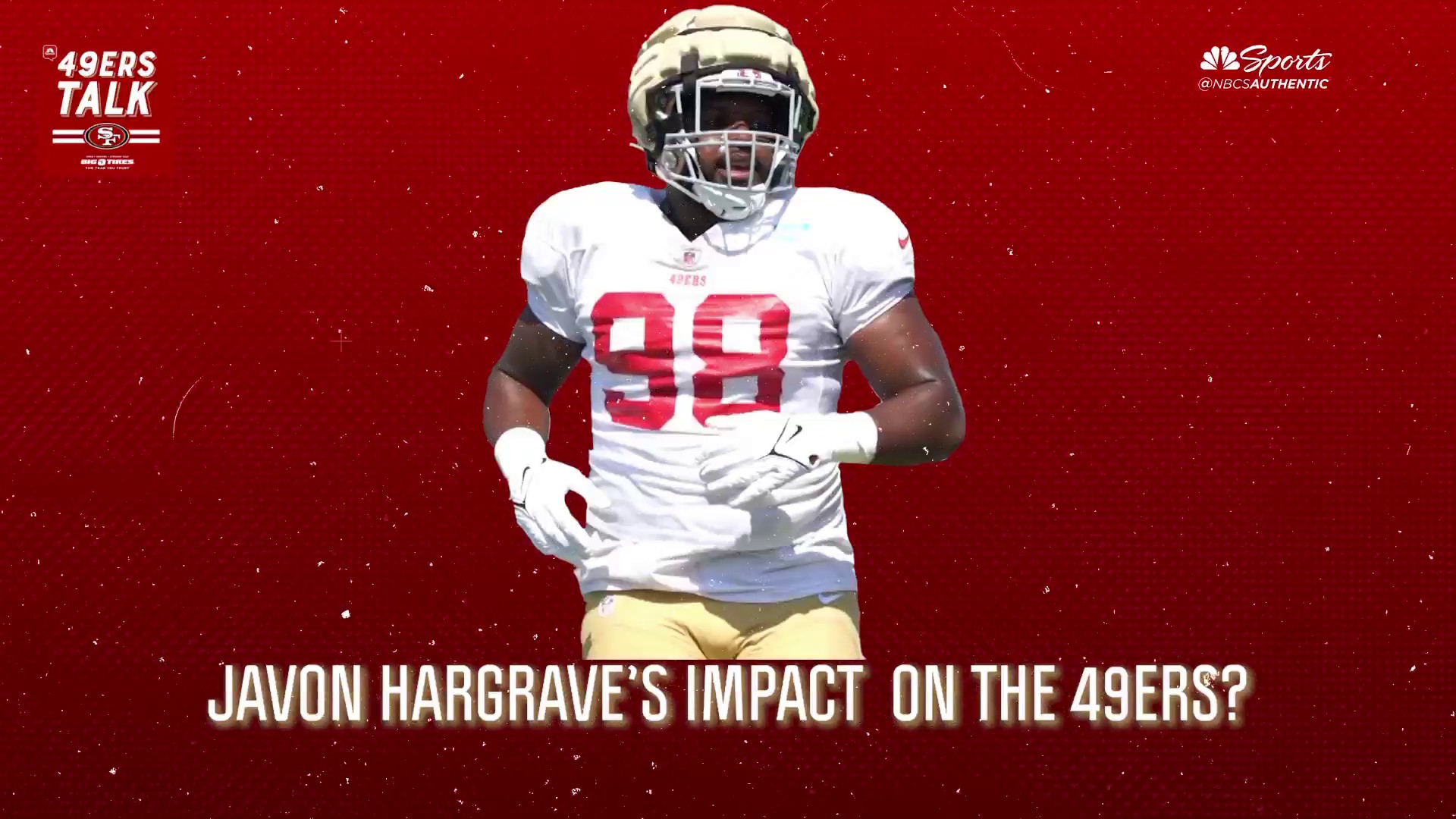 What impact with Javon Hargrave make on 49ers defense? – NBC Sports Bay  Area & California